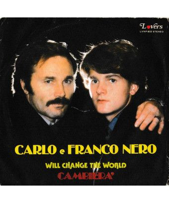 Will Change The World Cambiera' [Carlo Nero,...] - Vinyle 7" [product.brand] 1 - Shop I'm Jukebox 