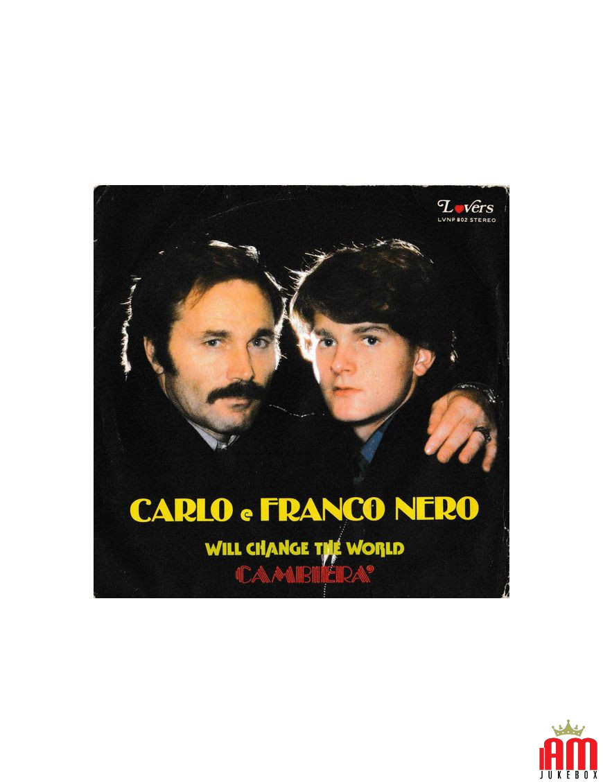 Will Change The World Cambiera' [Carlo Nero,...] – Vinyl 7" [product.brand] 1 - Shop I'm Jukebox 