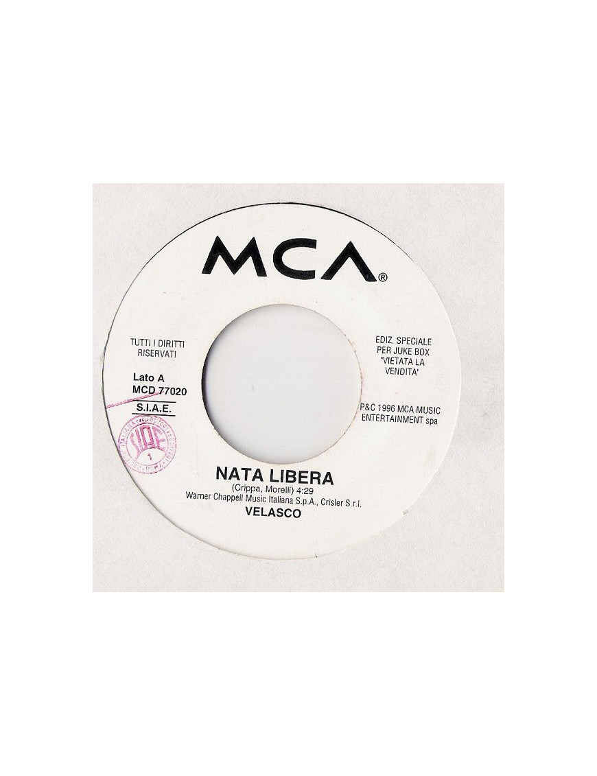 Nata Libera   Se Te Ne Vai [Velasco (4),...] - Vinyl 7", 45 RPM, Jukebox