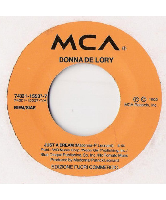 Just A Dream   What Is Love [Donna De Lory,...] - Vinyl 7", 45 RPM, Promo