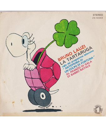 La Tortue [Bruno Lauzi] - Vinyle 7", 45 RPM, Stéréo