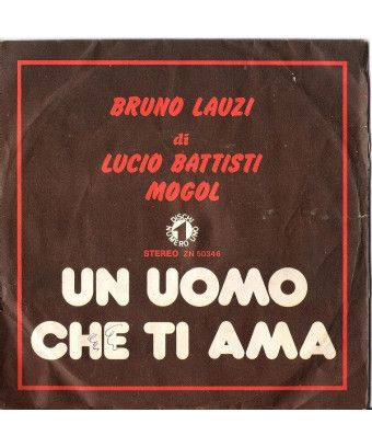 Un homme qui t'aime [Bruno Lauzi] - Vinyle 7", 45 tours, stéréo [product.brand] 1 - Shop I'm Jukebox 