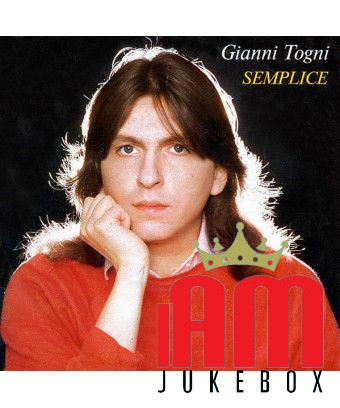 Semplice [Gianni Togni] - Vinyl 7", 45 RPM [product.brand] 1 - Shop I'm Jukebox 