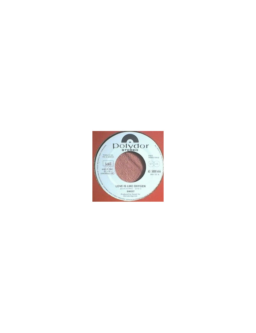 Love Is Like Oxygen   Bomba O Non Bomba... [The Sweet,...] - Vinyl 7", 45 RPM, Jukebox