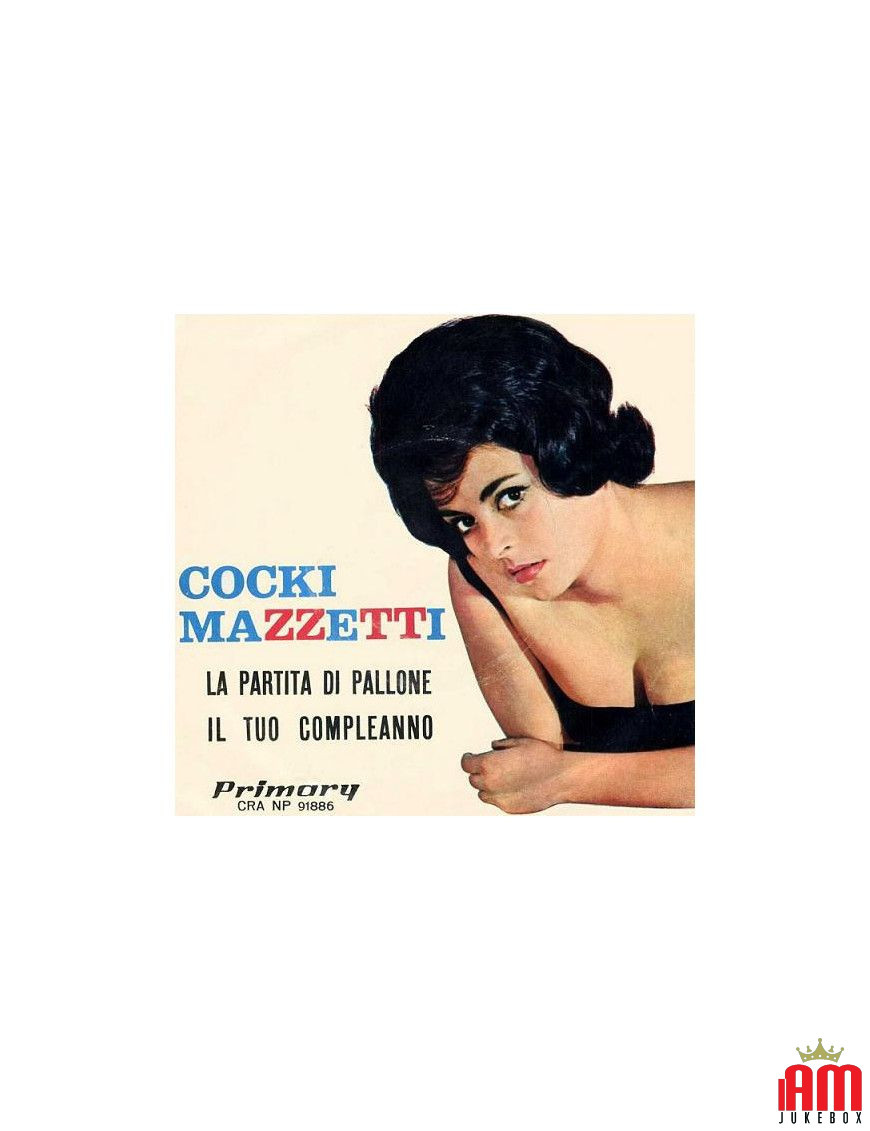 Le jeu de balle ton anniversaire [Cocki Mazzetti] - Vinyle 7", 45 tr/min [product.brand] 1 - Shop I'm Jukebox 