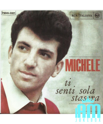 Est-ce que tu te sens seul ce soir après les jours d'amour [Michele (6)] - Vinyl 7", 45 RPM, Réédition [product.brand] 1 - Shop 