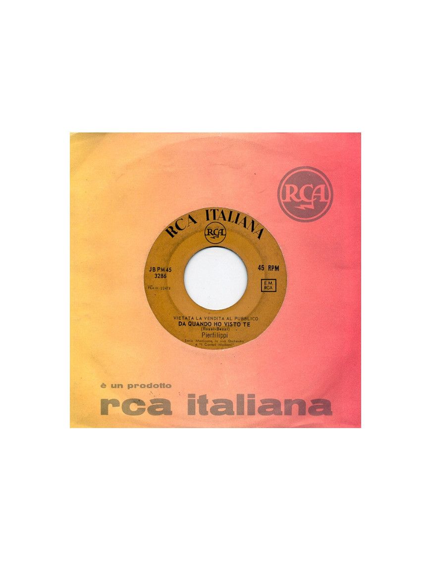 Da Quando Ho Visto Te [Pierfilippi] - Vinyl 7", 45 RPM, Jukebox, Mono [product.brand] 1 - Shop I'm Jukebox 