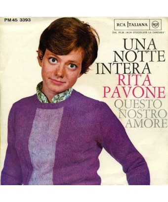 Une nuit entière, cet amour est le nôtre [Rita Pavone] - Vinyl 7", 45 tr/min [product.brand] 1 - Shop I'm Jukebox 