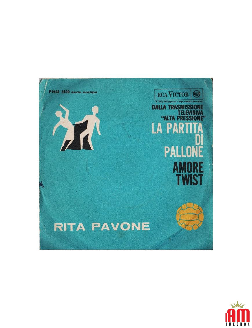 La Partita Di Pallone   Amore Twist [Rita Pavone] - Vinyl 7", 45 RPM, Single