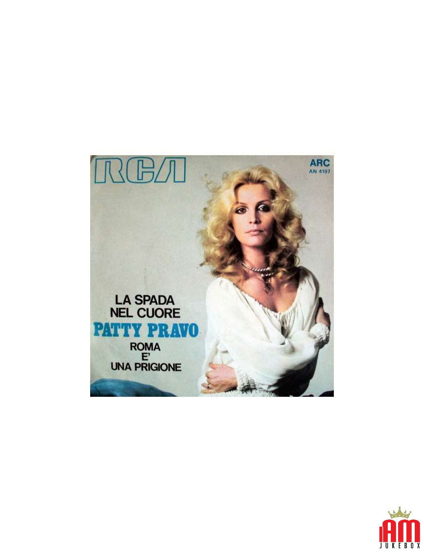 La Spada Nel Cuore [Patty Pravo] - Vinyl 7", 45 RPM, Mono [product.brand] 1 - Shop I'm Jukebox 