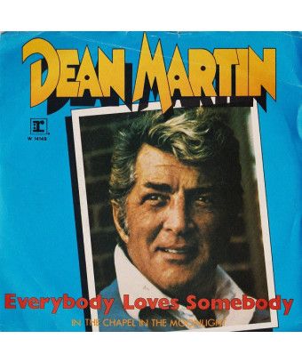 Tout le monde aime quelqu'un dans la chapelle au clair de lune [Dean Martin] - Vinyl 7", 45 RPM, Réédition [product.brand] 1 - S