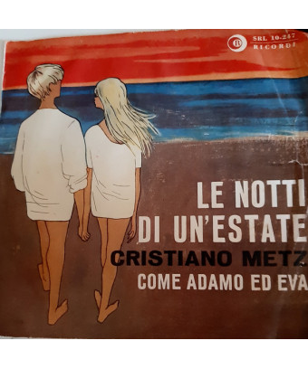 Le Notti Di Un'Estate [Cristiano Metz] - Vinyl 7", 45 RPM