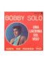 Una Lacrima Sul Viso [Bobby Solo] - Vinyl 7", 45 RPM [product.brand] 1 - Shop I'm Jukebox 