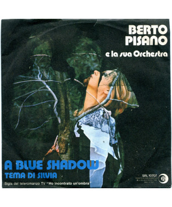 A Blue Shadow [Berto Pisano E La Sua Orchestra] - Vinyl 7", 45 RPM, Single, Stéréo