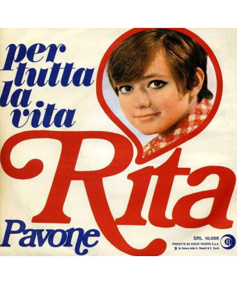 Per Tutta La Vita [Rita Pavone] - Vinyl 7", 45 RPM