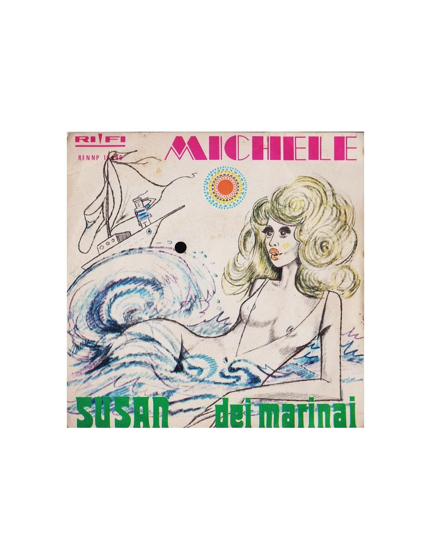 Susan Dei Marinai [Michele (6)] - Vinyl 7", 45 RPM [product.brand] 1 - Shop I'm Jukebox 