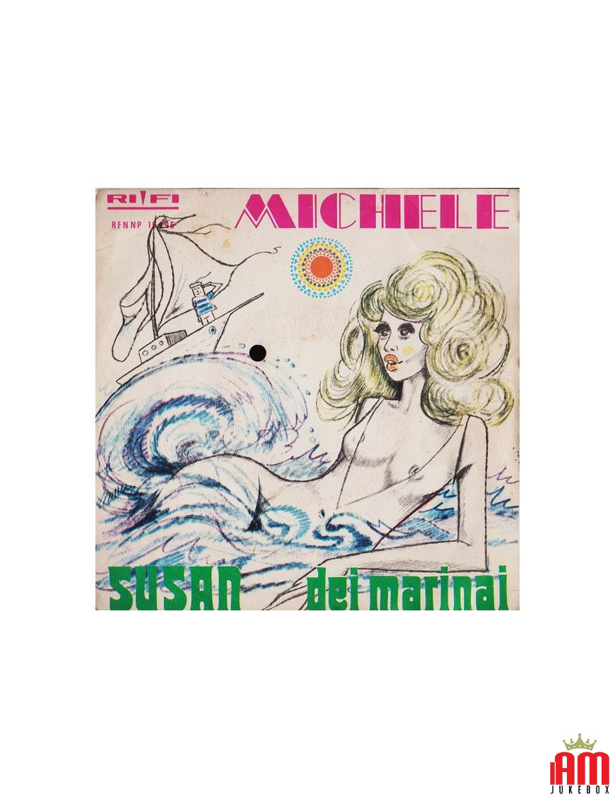 Susan Dei Marinai [Michele (6)] - Vinyle 7", 45 TR/MIN [product.brand] 1 - Shop I'm Jukebox 