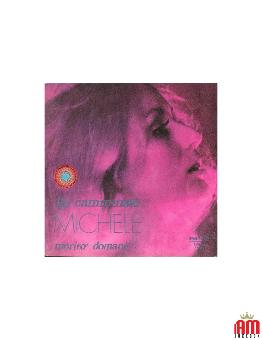 Ho Camminato Morirò Domani [Michele (6)] - Vinyl 7", 45 RPM [product.brand] 1 - Shop I'm Jukebox 