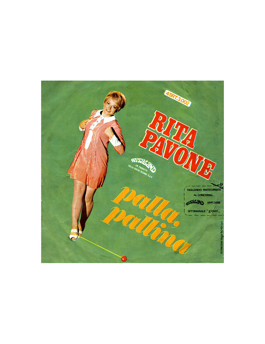 Palla, Pallina  [Rita Pavone] - Vinyl 7", 45 RPM, Mono