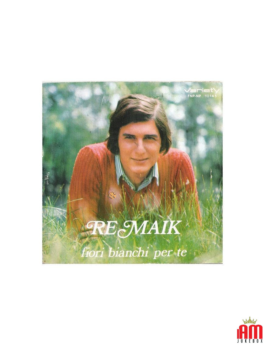 Fiori Bianchi Per Te [Re Maik] - Vinyl 7", 45 RPM [product.brand] 1 - Shop I'm Jukebox 