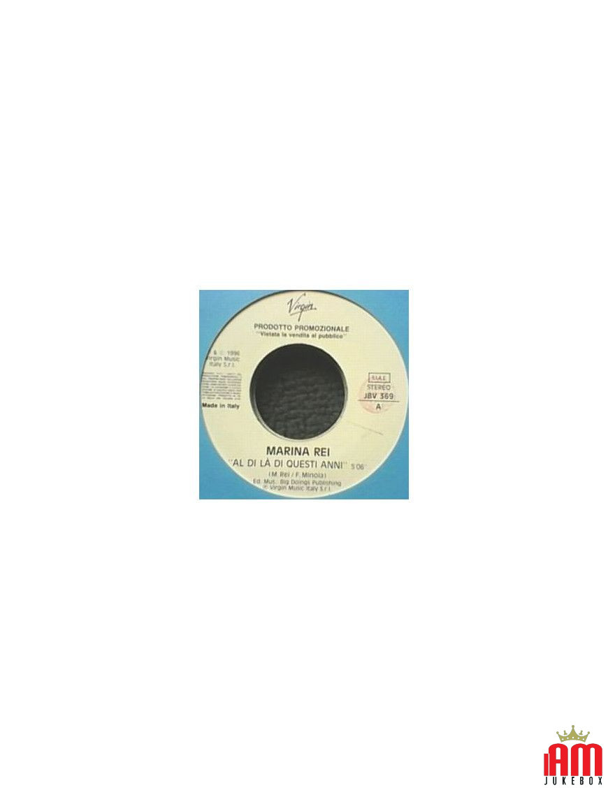 Au-delà de ces années Pourquoi tu me traites si mal [Marina Rei,...] - Vinyl 7", 45 RPM, Promo [product.brand] 1 - Shop I'm Juke