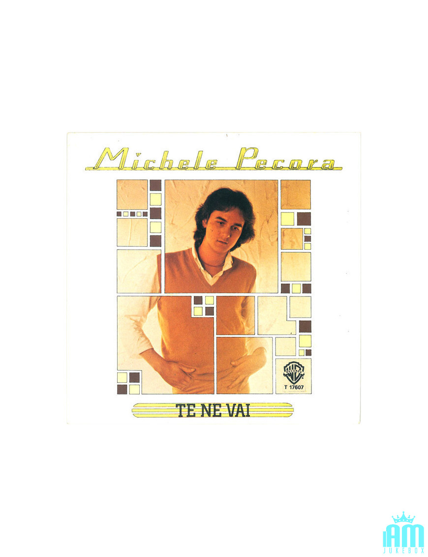Te Ne Vai [Michele Pecora] – Vinyl 7", 45 RPM, Stereo [product.brand] 1 - Shop I'm Jukebox 