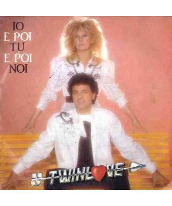 Io E Poi Tu E Poi Noi [Twinlove] - Vinyl 7", 45 RPM, Stereo [product.brand] 1 - Shop I'm Jukebox 