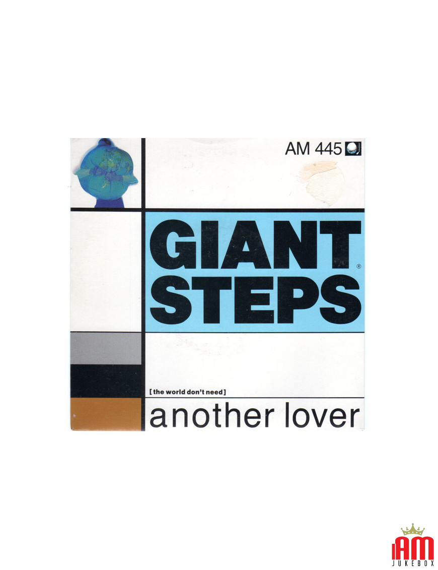 (The World Don't Need) Another Lover [Giant Steps (2)] – Vinyl 7", Single, 45 RPM