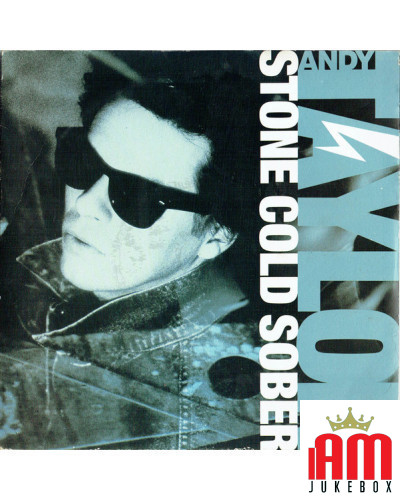 Stone Cold Sober [Andy Taylor] - Vinyle 7", 45 tr/min, Single [product.brand] 1 - Shop I'm Jukebox 