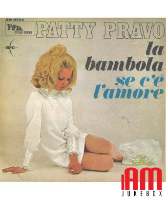 La Bambola Se C'È L'Amore [Patty Pravo] - Vinyl 7", 45 RPM, Single, Mono [product.brand] 1 - Shop I'm Jukebox 