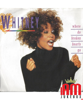 Où vont les cœurs brisés [Whitney Houston] - Vinyl 7", 45 RPM, Single [product.brand] 1 - Shop I'm Jukebox 