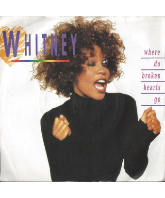 Où vont les cœurs brisés [Whitney Houston] - Vinyl 7", 45 RPM, Single