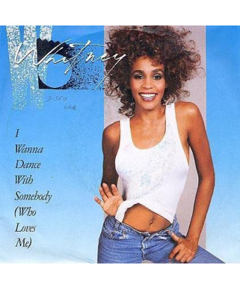 I Wanna Dance With Somebody (Who Loves Me) [Whitney Houston] - Vinyl 7", 45 RPM, Single [product.brand] 1 - Shop I'm Jukebox 