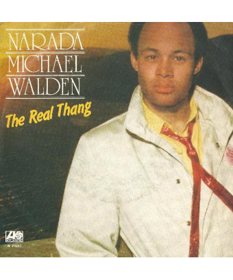 The Real Thang [Narada Michael Walden] - Vinyl 7", Single, 45 RPM