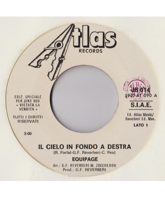 Il Cielo In Fondo A Destra   Let Me Be Your Radio [Equipage,...] - Vinyl 7", 45 RPM, Jukebox