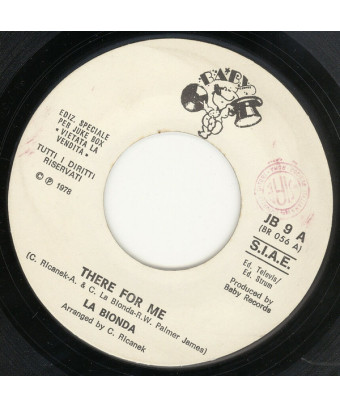 There For Me [La Bionda] - Vinyl 7", 45 RPM, Jukebox