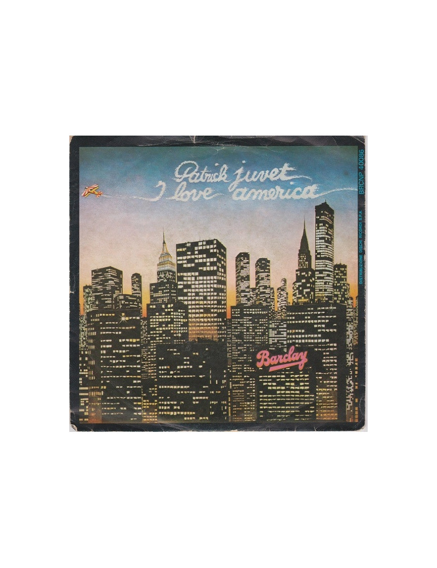 I Love America [Patrick Juvet] – Vinyl 7", 45 RPM, Single [product.brand] 1 - Shop I'm Jukebox 