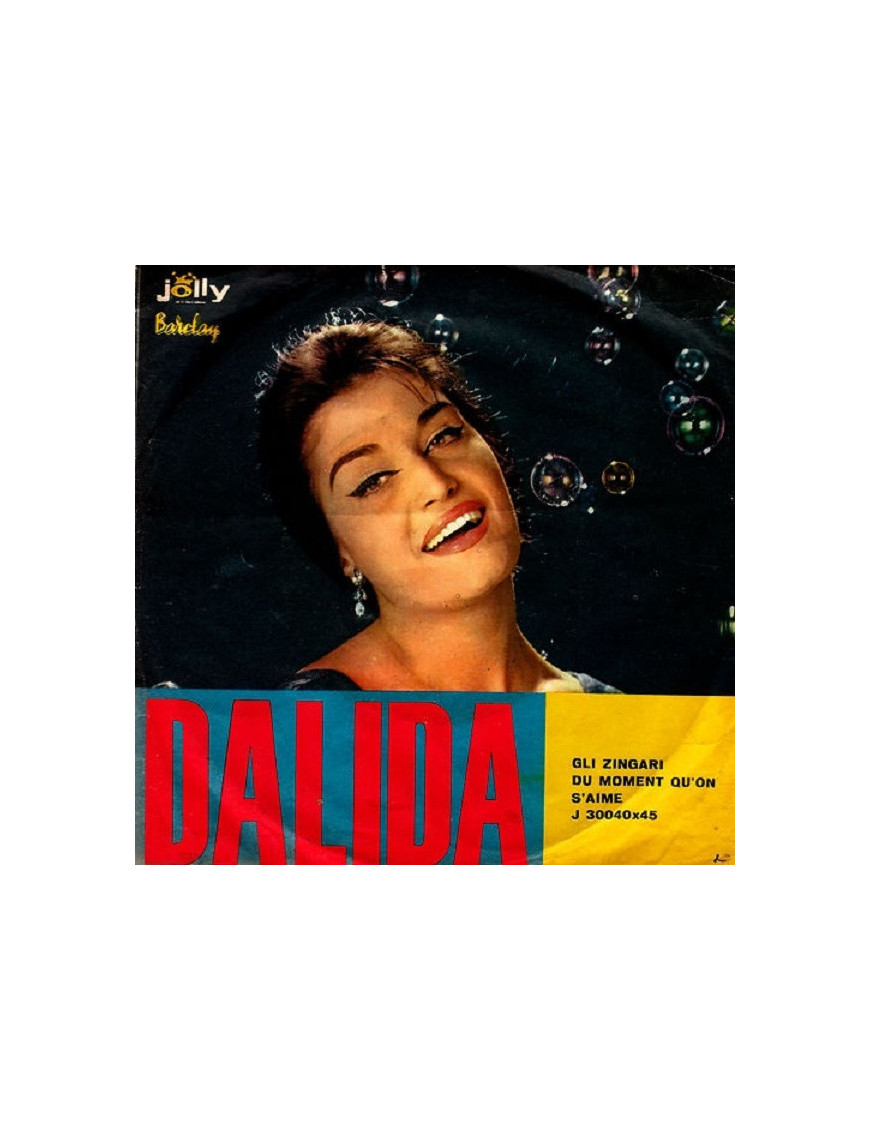 Gli Zingari   Du Moment Qu'On S'Aime [Dalida] - Vinyl 7", 45 RPM, Single