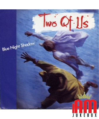 Blue Night Shadow [Two Of Us] - Vinyl 7", 45 RPM, Single, Stereo [product.brand] 1 - Shop I'm Jukebox 