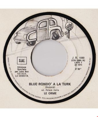 Blue Rondò A La Turk Waterloo [Le Orme,...] – Vinyl 7", 45 RPM, Jukebox [product.brand] 1 - Shop I'm Jukebox 