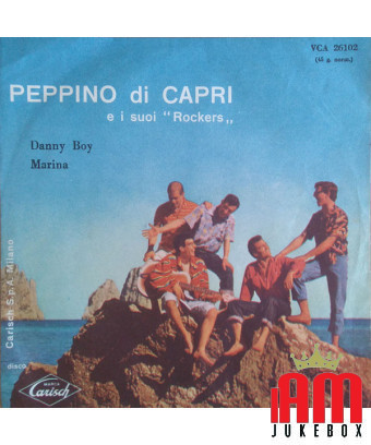 Danny Boy Marina [Peppino Di Capri EI Suoi Rockers] - Vinyle 7", 45 tours [product.brand] 1 - Shop I'm Jukebox 