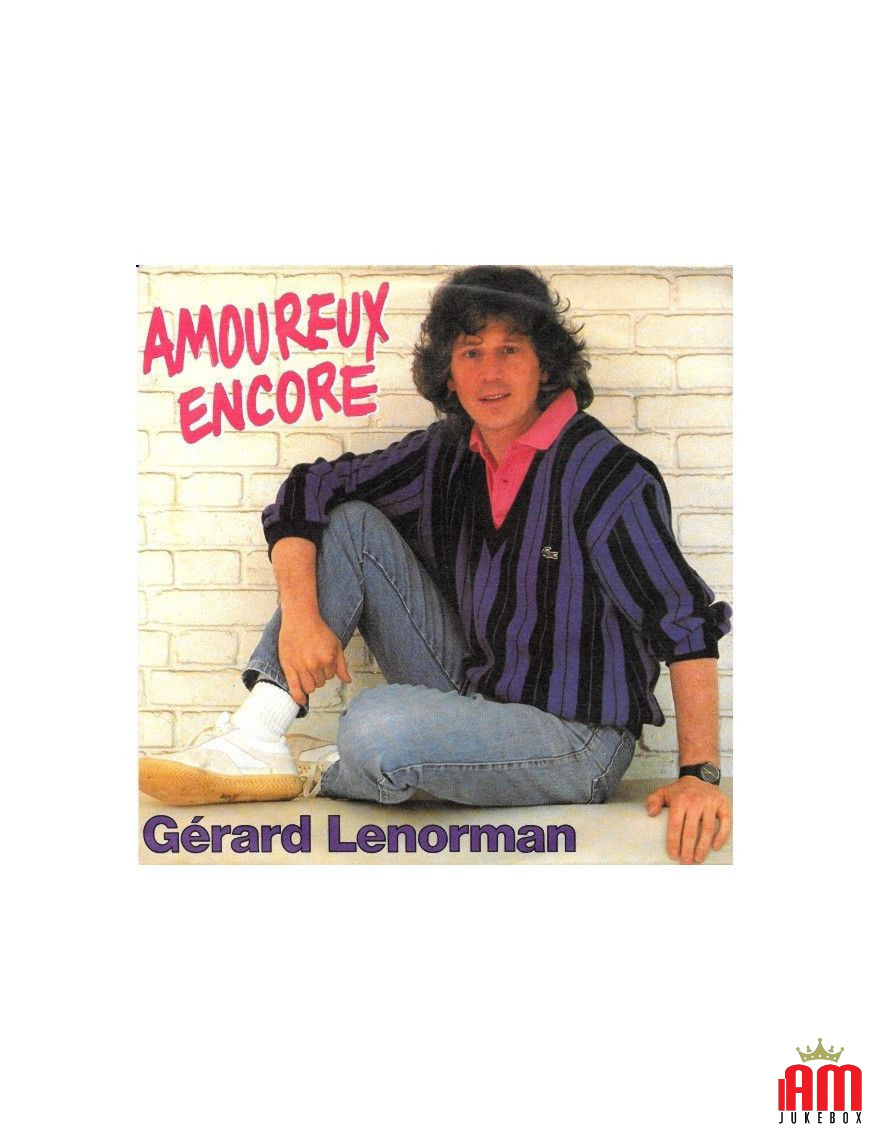 Amoureux Encore [Gérard Lenorman] – Vinyl 7", 45 RPM, Single [product.brand] 1 - Shop I'm Jukebox 