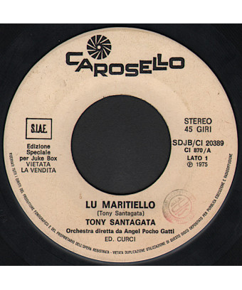 Lu Maritiello  [Tony Santagata] - Vinyl 7", 45 RPM, Jukebox