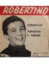 Cerasella Papaveri E Papere [Robertino Loretti] - Vinyl 7", 45 RPM [product.brand] 1 - Shop I'm Jukebox 