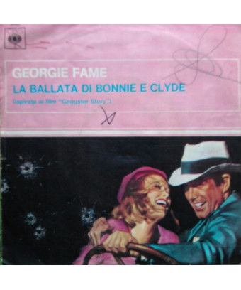 La Ballata Di Bonnie E Clyde [Georgie Fame] - Vinyl 7", 45 RPM