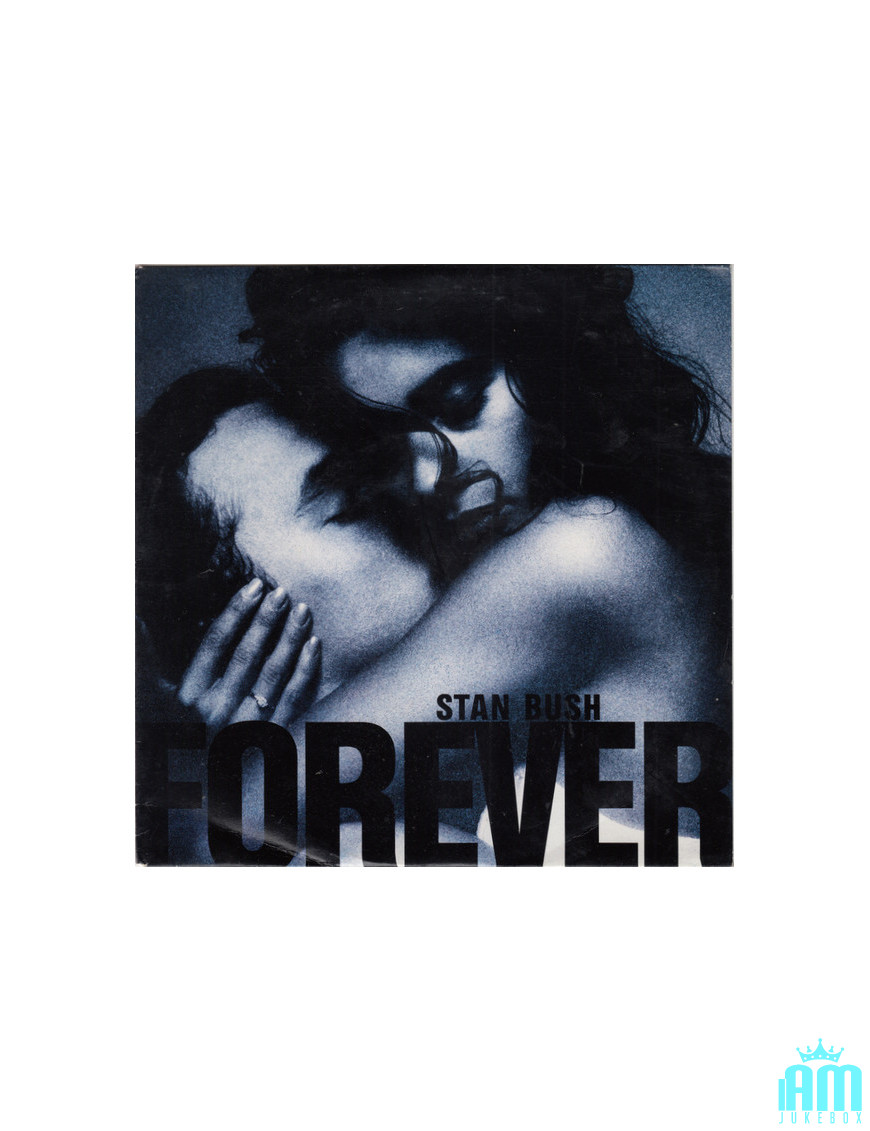 Forever [Stan Bush] – Vinyl 7", Single, 45 RPM [product.brand] 1 - Shop I'm Jukebox 