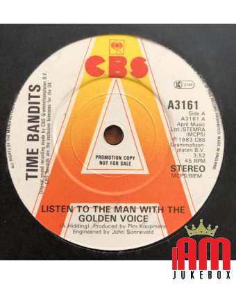 Écoutez l'homme à la voix d'or [Time Bandits] - Vinyl 7", 45 RPM, Single, Promo