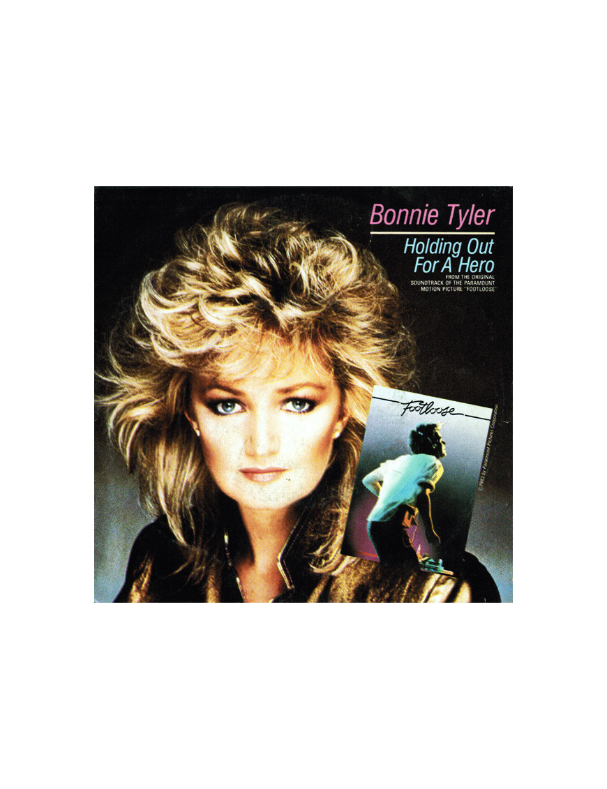 Holding Out For A Hero [Bonnie Tyler] - Vinyl 7", 45 RPM, Single, Stéréo