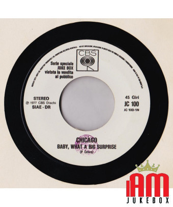 Baby, What A Big Surprise [Chicago (2)] – Vinyl 7", 45 RPM, Jukebox [product.brand] 1 - Shop I'm Jukebox 