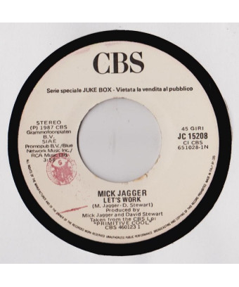 Let's Work   Don't Save Your Love [Mick Jagger,...] - Vinyl 7", 45 RPM, Jukebox